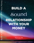 Build A Sound Relationship With Your Money - Book